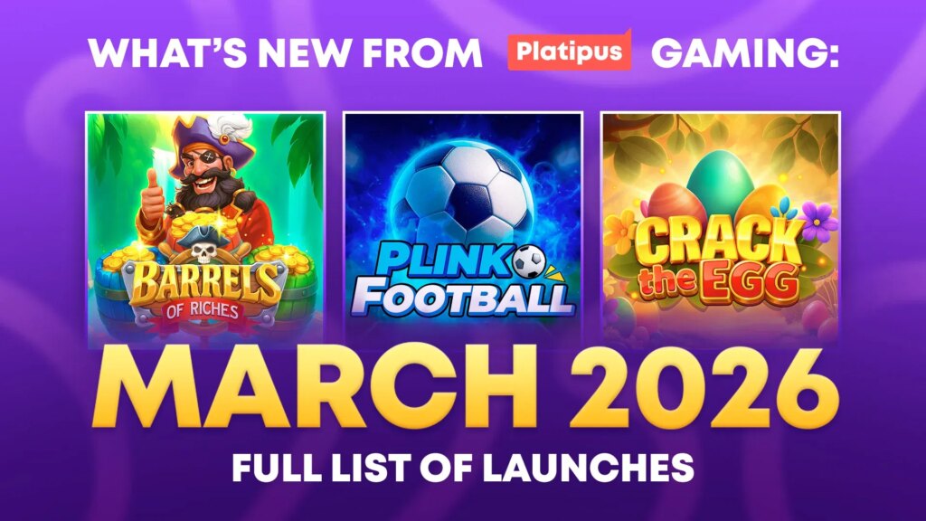 Platipus Gaming lance trois nouveaux titres dans la gamme de mars 2026 | Platipus Gaming lance trois nouveaux titres dans la gamme de