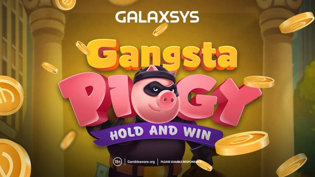 Galaxsys lance la machine à sous Gangsta Piggy : Hold and Win avec un potentiel de gain de 5 000 fois | Galaxsys lance la machine a sous Gangsta Piggy Hold and