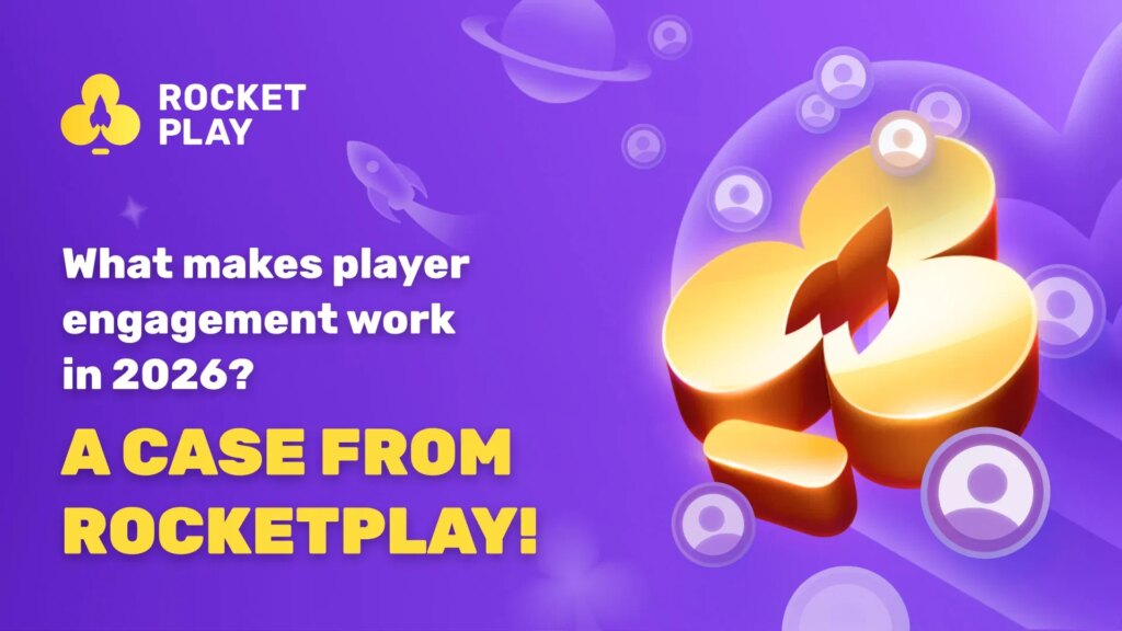 Qu’est-ce qui fait que l’engagement des joueurs fonctionne en 2026 ? Un cas de RocketPlay | Quest ce qui fait que lengagement des joueurs fonctionne en 2026