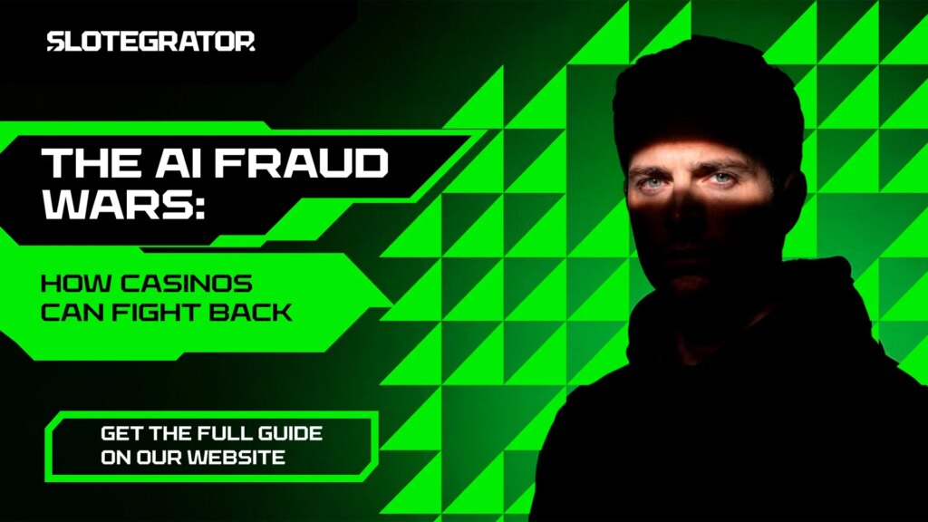 Le rapport Slotegrator exhorte les casinos en ligne à améliorer leurs défenses contre la fraude basée sur l'IA | Le rapport Slotegrator exhorte les casinos en ligne a ameliorer
