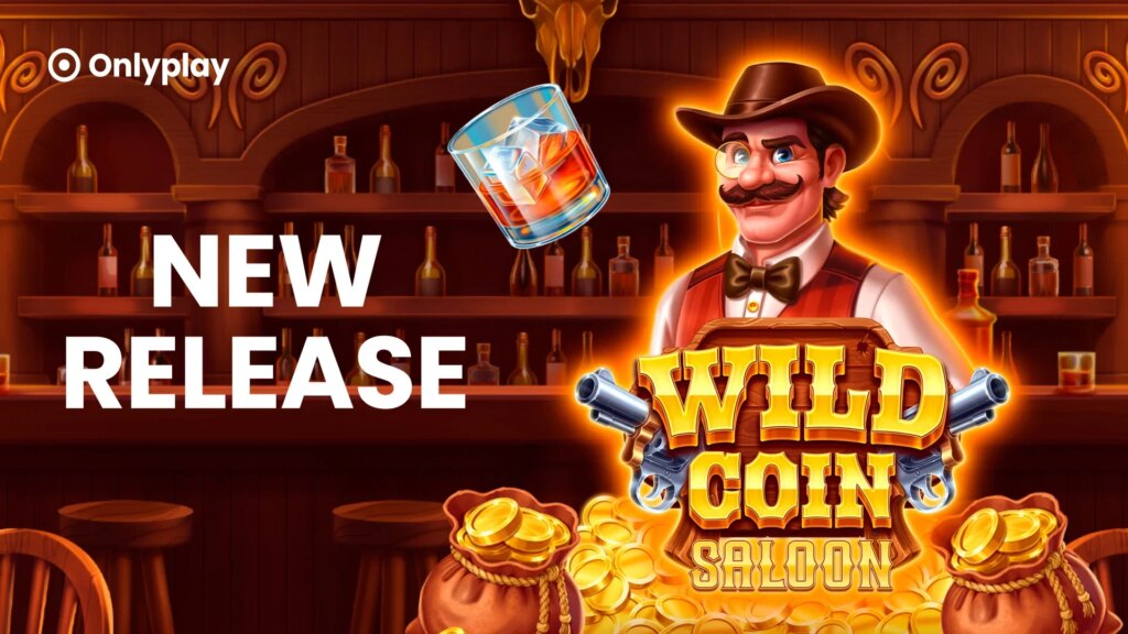 Onlyplay dévoile la nouvelle machine à sous vidéo 5×3 sur le thème du Far West, Wild Coin Saloon | 1781149841 Onlyplay devoile la nouvelle machine a sous video 5×3 sur