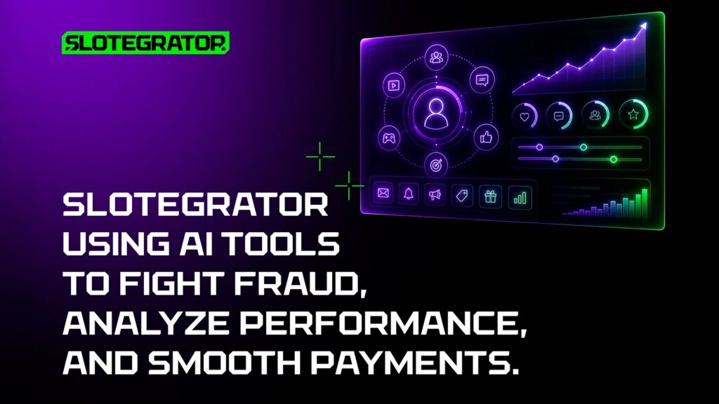 Slotegrator étend ses outils d'IA pour la détection des fraudes, l'analyse et les paiements | Slotegrator etend ses outils dIA pour la detection des fraudes