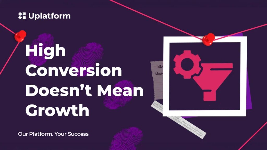 Guide Upplatform : Quand une conversion élevée cache une faible croissance | 1783057626 Guide Upplatform Quand une conversion elevee cache une faible croissance