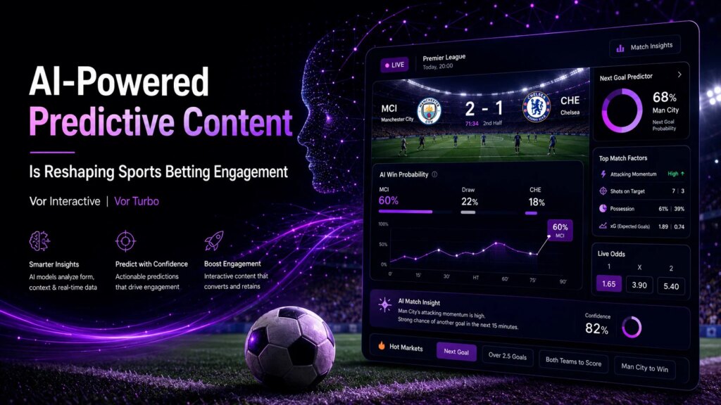 Vor Interactive explique pourquoi le contenu pédictif basé sur l'IA remodèle l'engagement dans les paris sportifs Vor Interactive explique pourquoi le contenu pédictif basé sur l'IA remodèle l'engagement dans les paris sportifs | Vor Interactive explique pourquoi le contenu pedictif base sur lIA