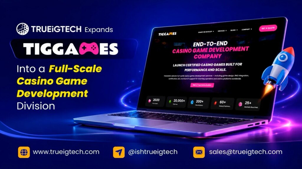 TRUEiGTECH lance la division de développement de jeux de casino TIGGAMES | TRUEiGTECH lance la division de developpement de jeux de casino